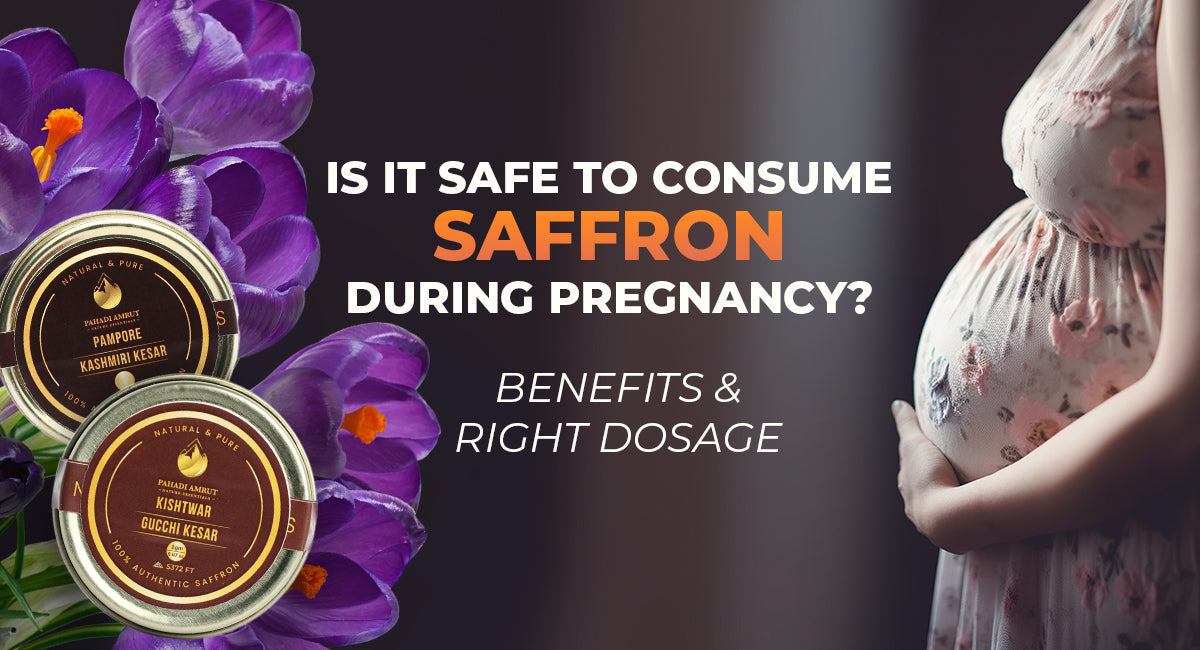 Is It Safe to Consume Saffron During Pregnancy? Benefits & Right Dosage