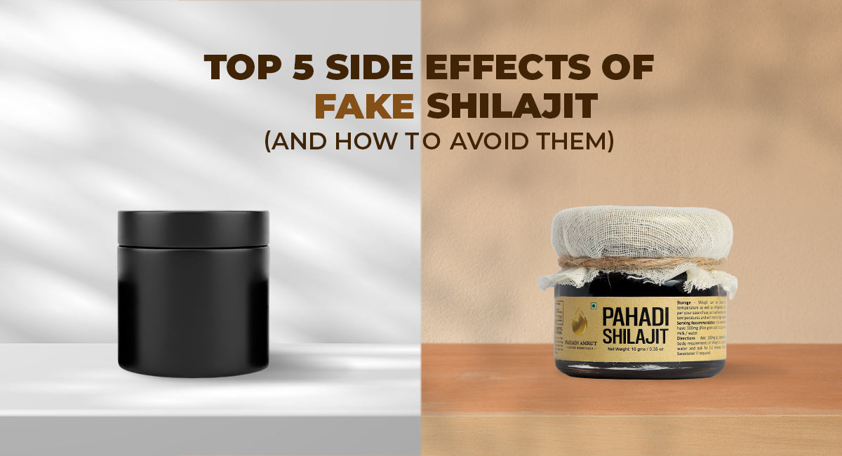 Top 5 Side Effects of Fake Shilajit (And How to Avoid Them)