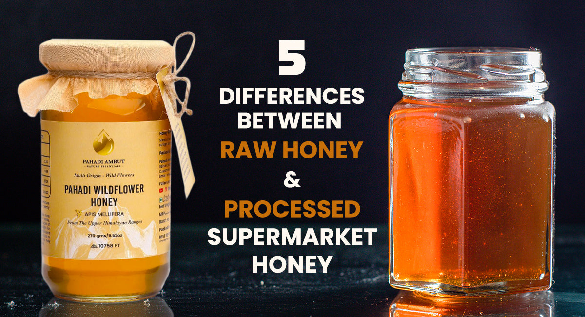 5 Differences Between Raw Honey & Processed Supermarket Honey