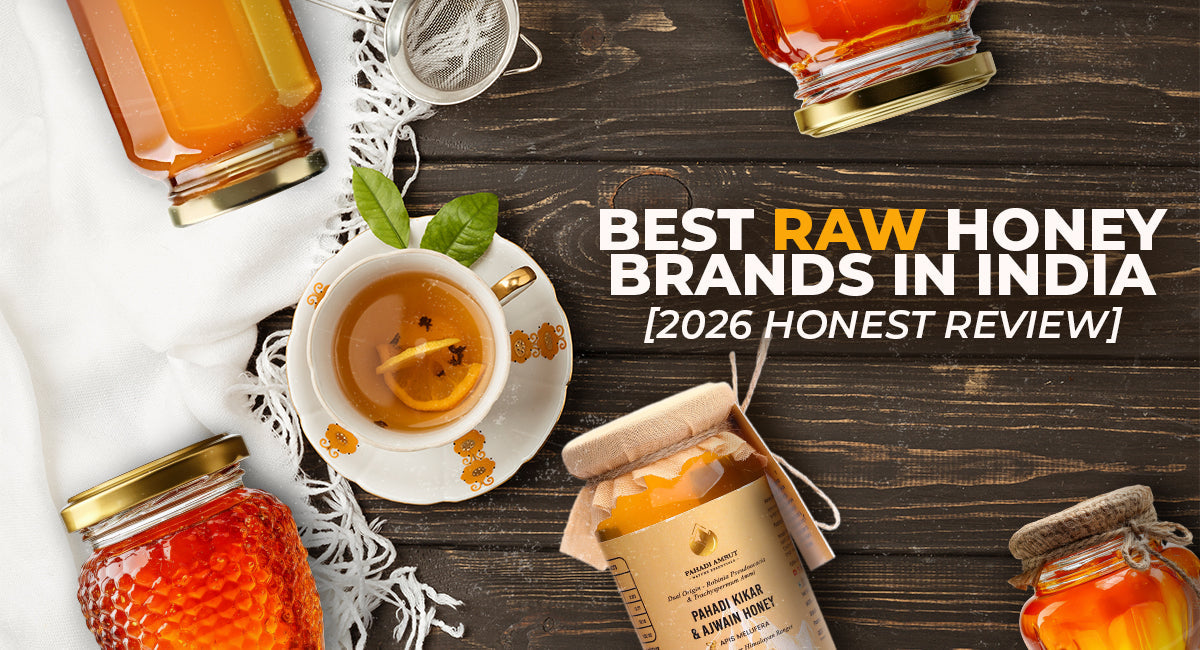 Best Raw Honey Brands in India [2026 Honest Review]